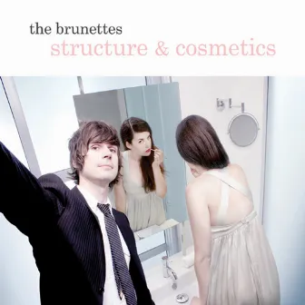 Structure and Cosmetics by The Brunettes