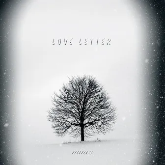 Love Letter by miNes