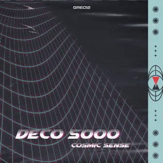 Cosmic Sense by DECO 5000