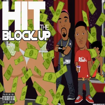 HIT DA BLOCK UP by DJ Plugg