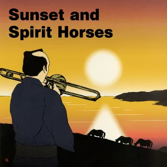 Sunset and Spirit Horses by RISING SAMURAI BIG BAND