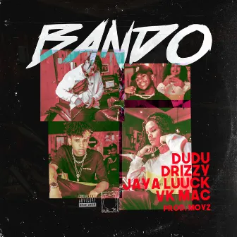 Bando by Vk Mac