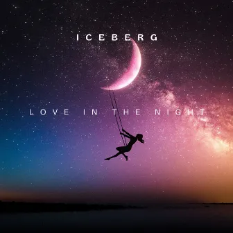 love in the night by Iceberg