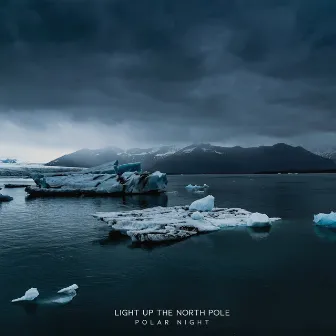 Light up the North Pole by Polar Night