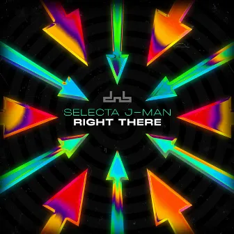 Right There by Selecta J-Man