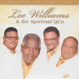 Living on the Lord's Side by Lee Williams & The Spiritual QC's