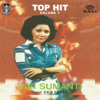 Top Hits Vivi Sumanti Vol 1 by Vivi Sumanti