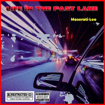 Life In The Fast Lane by Maserati Leo