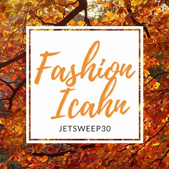 Fashion Icahn by Jetsweep30