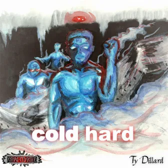 Cold Hard by 