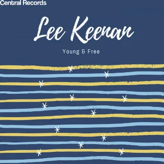 Young And Free by Lee Keenan