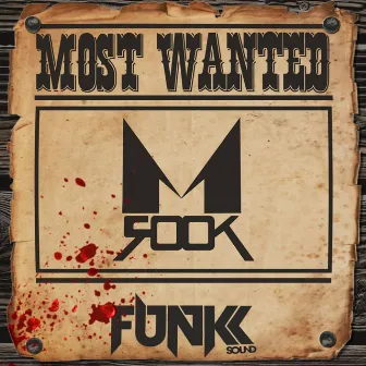 Most Wanted by M.Rook