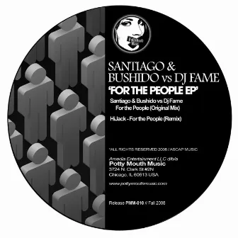 For the People EP by Santiago & Bushido