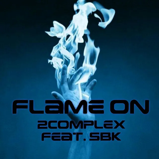 Flame On