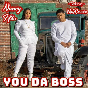 You Da Boss by Nancy Fifita