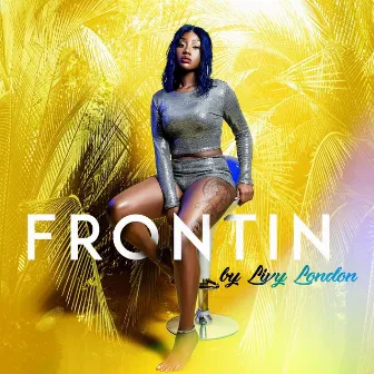 Frontin' by Livy London