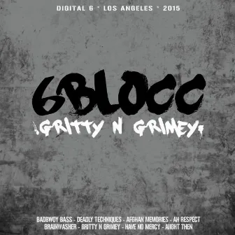 Gritty N Grimey EP by 6Blocc