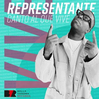 Canto Al Que Vive by Representante