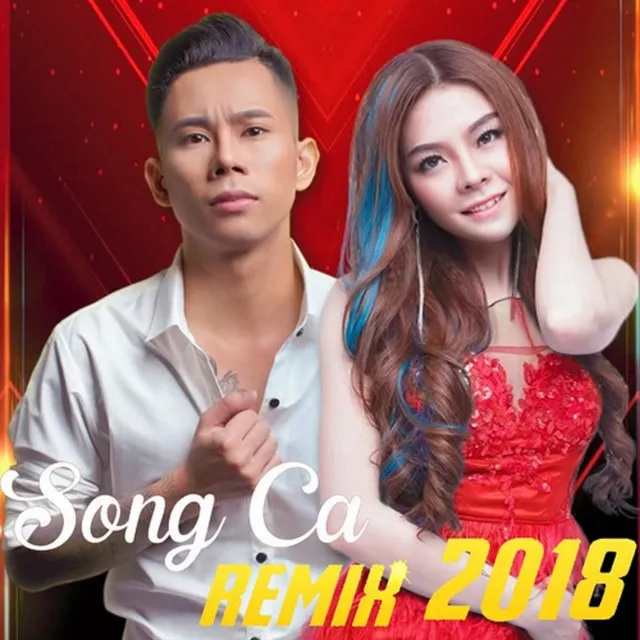 Song Ca Remix 2018