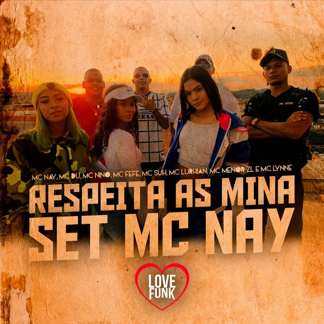 Respeita as Mina (Set Mc Nay)