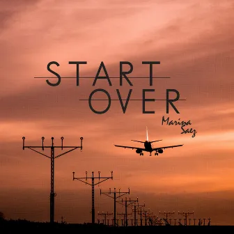 Start Over by Marina Saez