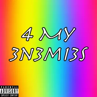 For My 3n3mi3s by 3 Letters