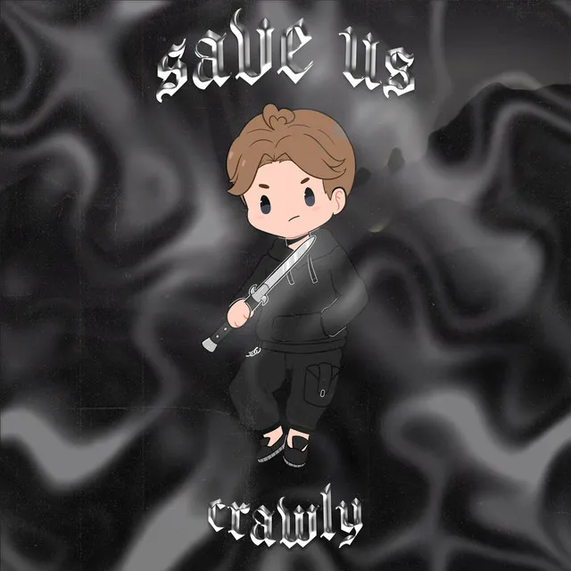 SAVE US (SWITCHBLADE)