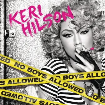 No Boys Allowed by Keri Hilson