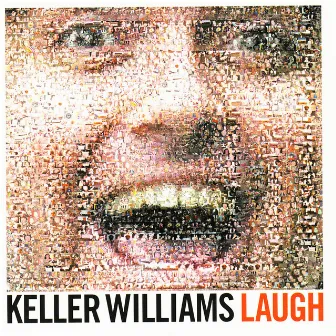 Laugh by Keller Williams