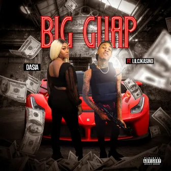 Big Guap by Dasia