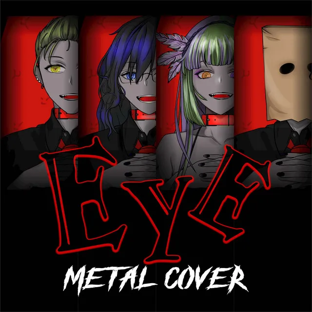 EYE (Metal Cover)