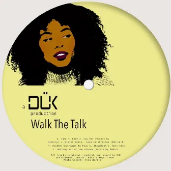 Walk The Talk by DÜK