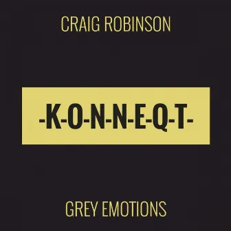 Grey Emotions by Craig Robinson