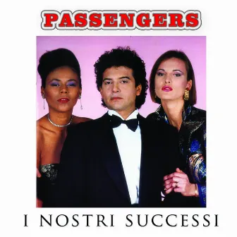 I nostri successi (Remastered) by Passengers