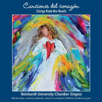 Canciones del Corazón by Reinhardt University Chamber Singers