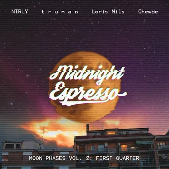 Moon Phases, Vol. 2: First Quarter by Midnight Espresso