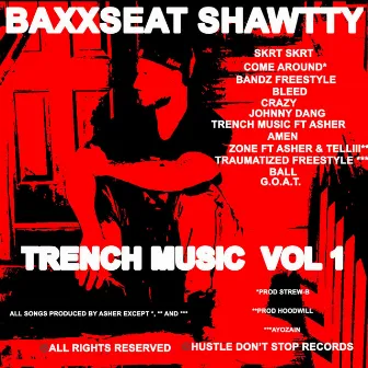 TRENCH MUSIC, Vol. 1 by Baxxseat Shawtty