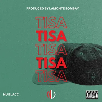 Tisa by Nu Blacc