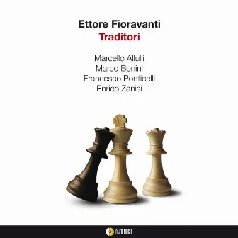 Traditori (feat. Marcello Allulli, Marco Bonini, Francesco Ponticelli) by Ettore Fioravanti