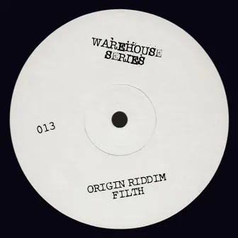 Filth by Origin Riddim