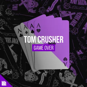 Game Over by Tom Crusher