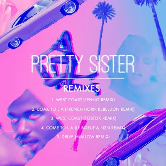 Pretty Sister (Remixes) by Pretty Sister