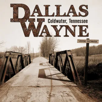 Coldwater, Tennessee by Dallas Wayne