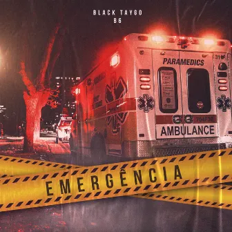 Emergência by Black Taygo