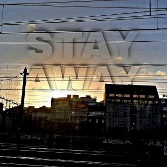 Stay Away by Sewe Beatz