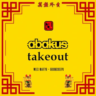 Abakus Takeout by Wiles Martyr