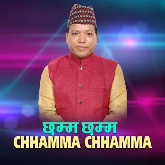 Chhamma Chhamma by Bimal Dangi