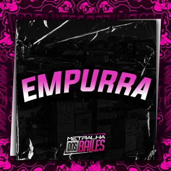 Empurra by DJ Bordin