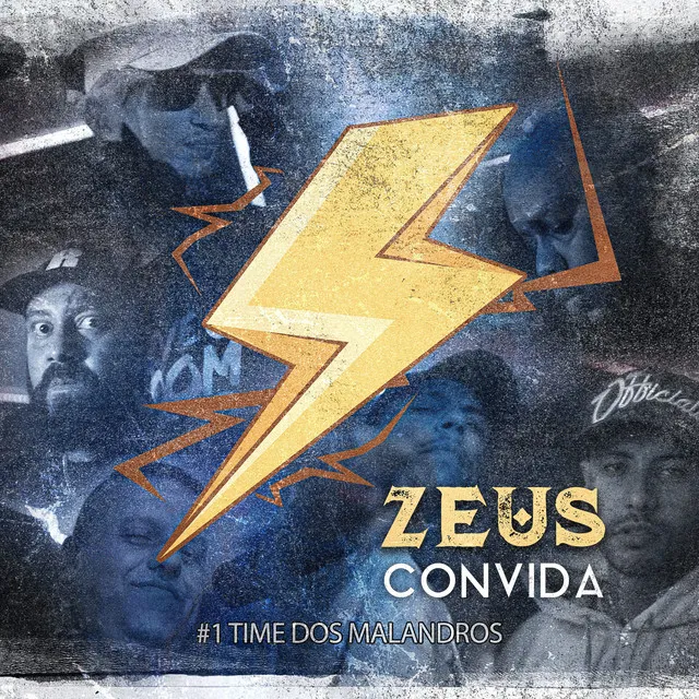 Zeus Convida #1 - Time dos Malandros