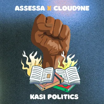 Kasi Politics by Cloud9ne